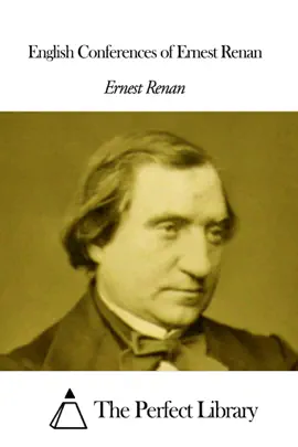 Read: English Book Conferences of Ernest Renan