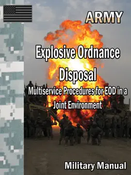 Explosive Ordnance Disposal Multiservice Procedures for EOD in a Joint Environment