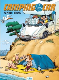 Camping-car - Tome 03 - Philippe Bercovici & Patrice Perna