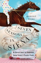 Seven Seasons in Siena - Robert Rodi