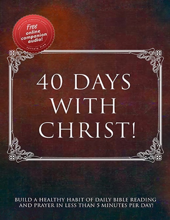 Forty Days With Christ