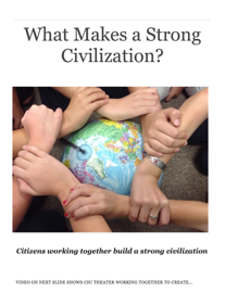 What Makes a Strong Civilization?