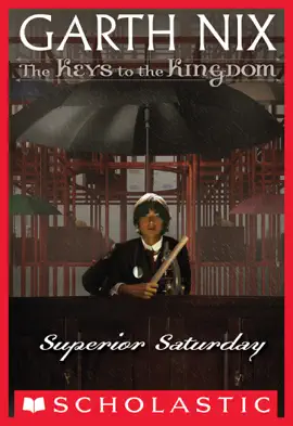 Read: Superior Saturday (The Keys to the Book Kingdom #6)