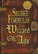 Secret Formulas of the Wizard of Ads - Roy H. Williams Cover Art