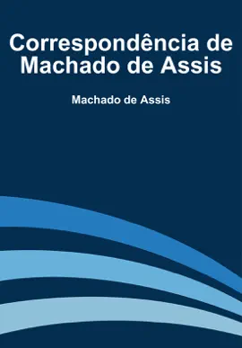 Read: Correspondência Book de Machado de Assis