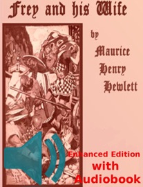 Frey and his wife Maurice Hewlett