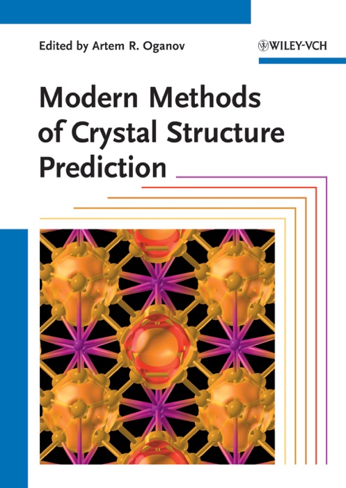 Modern Methods of Crystal Structure Prediction