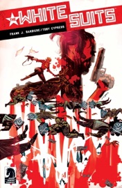 The White Suits #3 - Frank J. Barbiere