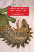 North American Lake Monsters - Nathan Ballingrud