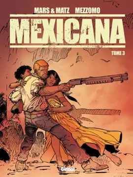 Read: Mexicana - Book Tome 03