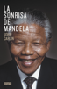 La sonrisa de Mandela - John Carlin