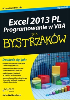 Excel 2013 PL. Programowanie w VBA dla bystrzaków by John Walkenbach