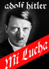Mi Lucha - Adolf Hitler
