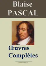 Blaise Pascal : Oeuvres complètes