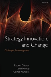 Strategy, Innovation, and Change - Robert Galavan, John Murray & Costas Markides