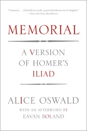 Memorial: A Version of Homer's Iliad - Alice Oswald