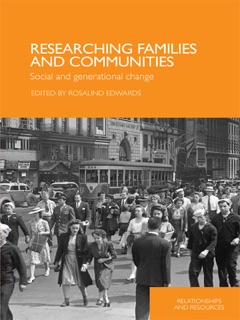 Researching Families and Communities by Rosalind Edwards