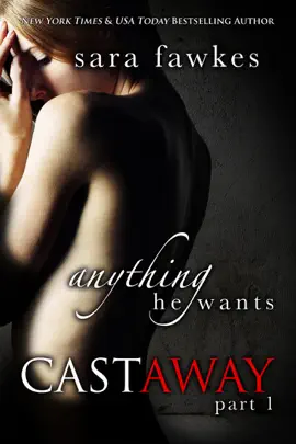 Read: Anything He Wants: Book Castaway (#1)