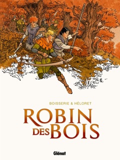 Robin des Bois by Pierre Boisserie, Thomas Frisano & Héloret