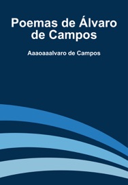 Poemas de Álvaro de Campos - Fernando Pessoa