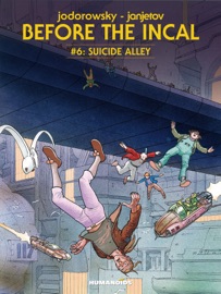 Before The Incal #6 - Alexandro Jodorowsky & Zoran Janjetov