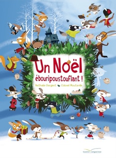 Un noël ébouripoustouflant ! by Colonel Moutarde & Nathalie Dargent