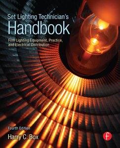 Set Lighting Technician's Handbook - Harry Box Set Lighting Technician's Handbook - Harry Box