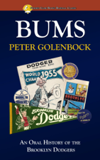 Bums: An Oral History of the Brooklyn Dodgers - Peter Golenbock Cover Art