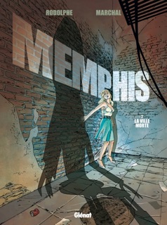 Memphis - Tome 02 by Rodolphe & Bertrand Marchal