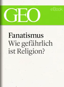 Read: Fanatismus: Wie gefährlich Book ist Religion?
