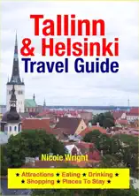 Tallinn & Helsinki Travel Guide