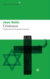Cristianos - Jean Rolin