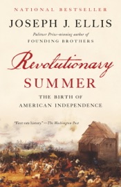 Revolutionary Summer - Joseph J. Ellis