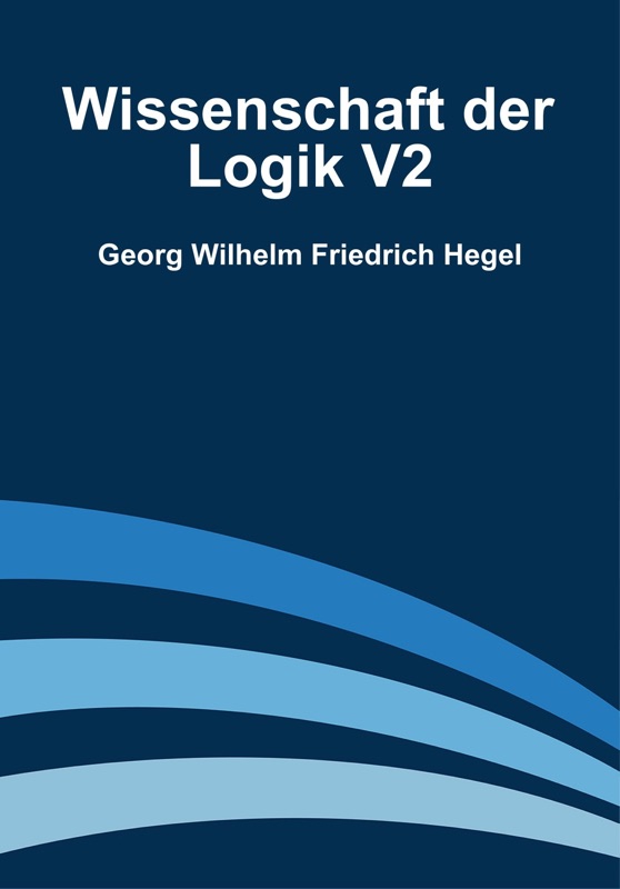 Wissenschaft der Logik V2