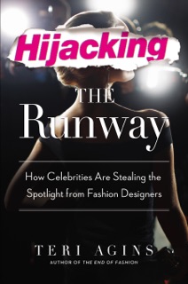 Hijacking the Runway by Teri Agins