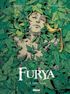Furya - Tome 01 by Jean-Louis Fonteneau & Matteo Simonacci