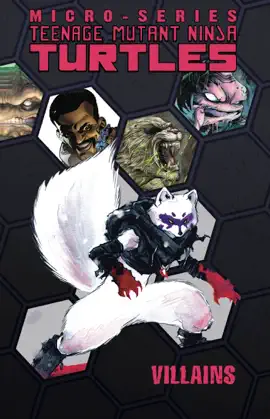 Read: Teenage Mutant Ninja Book Turtles Villain Micro-Series, Vol. 1