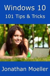 Windows 10: 101 Tips & Tricks