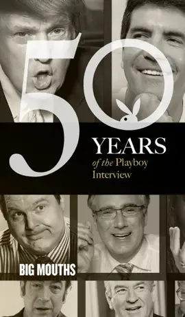 Read: Big Mouths: The Playboy Interview Book