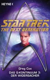 Star Trek - The Next Generation: Der Widersacher - Greg Cox