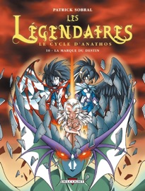 Les Légendaires T10 - Patrick Sobral