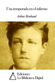 Una temporada en el infierno - Arthur Rimbaud