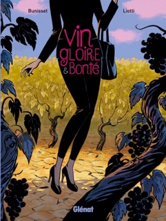 Vin, gloire et bonté by Isabelle Bunisset & Giuseppe Liotti