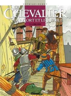 Le Chevalier, la mort et le diable - Tome 02 by Patrick Cothias & Alain Robet
