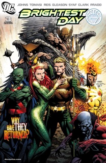 Brightest Day #3 by Geoff Johns, Peter J. Tomasi, Scott Clark, Patrick Gleason & Ivan Reis