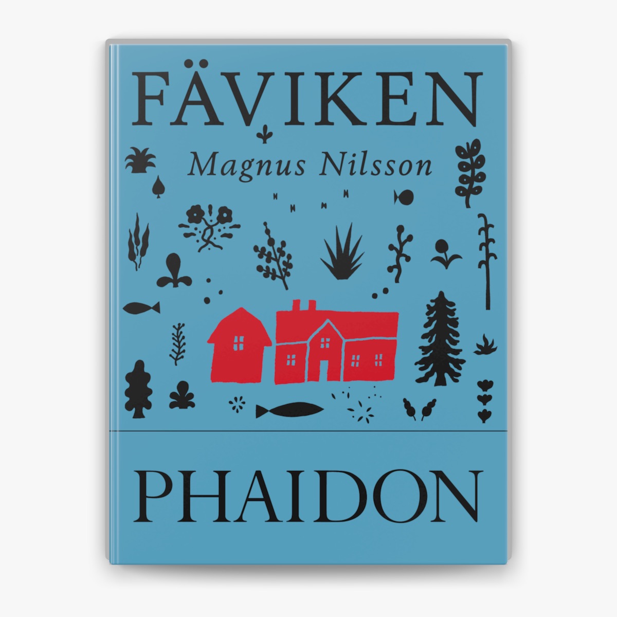 Fäviken Magnus Nilsson Phaidon Faviken: Nilsson, Magnus, Kroon, Mattias, Buford, Bill
