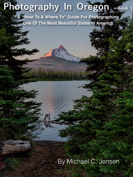 Photography In Oregon - Book 1
