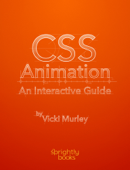 CSS Animation: An Interactive Guide - Vicki Murley