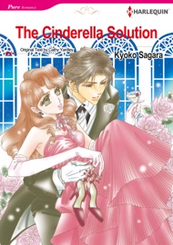 The Cinderella Solution - Kyoko Sagara & Cathy Yardley by  Kyoko Sagara & Cathy Yardley PDF Download