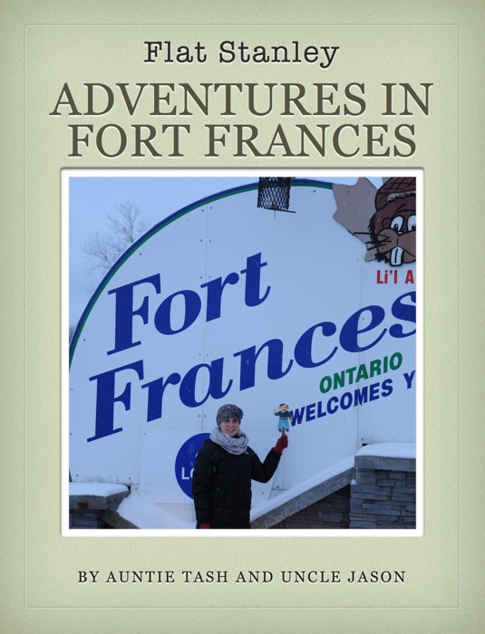 Flat Stanley's Adventures in Fort Frances